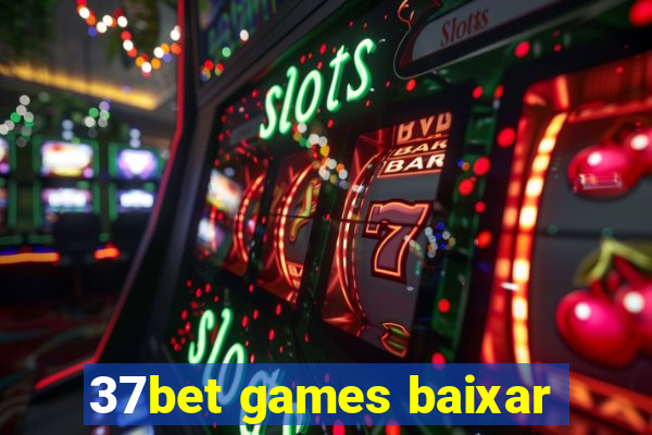 37bet games baixar